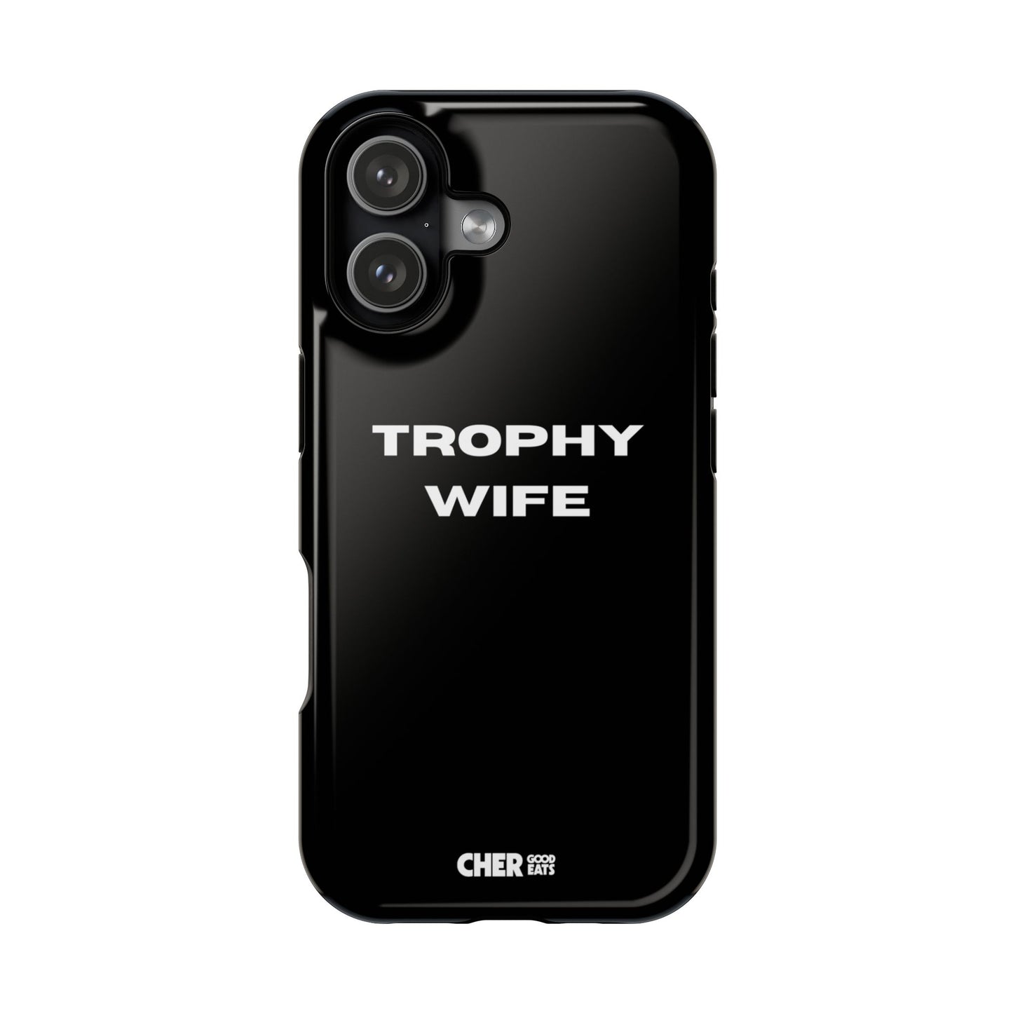 TROPHY WIFE