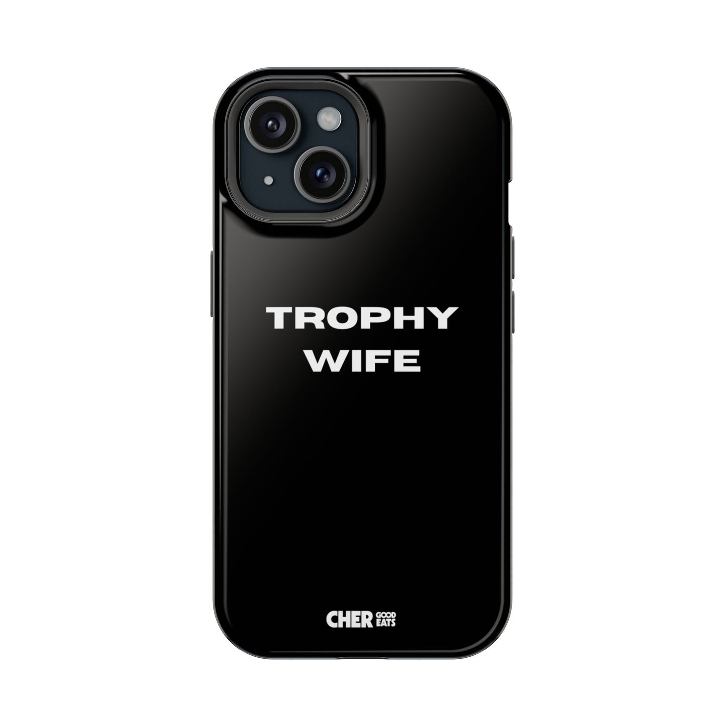 TROPHY WIFE
