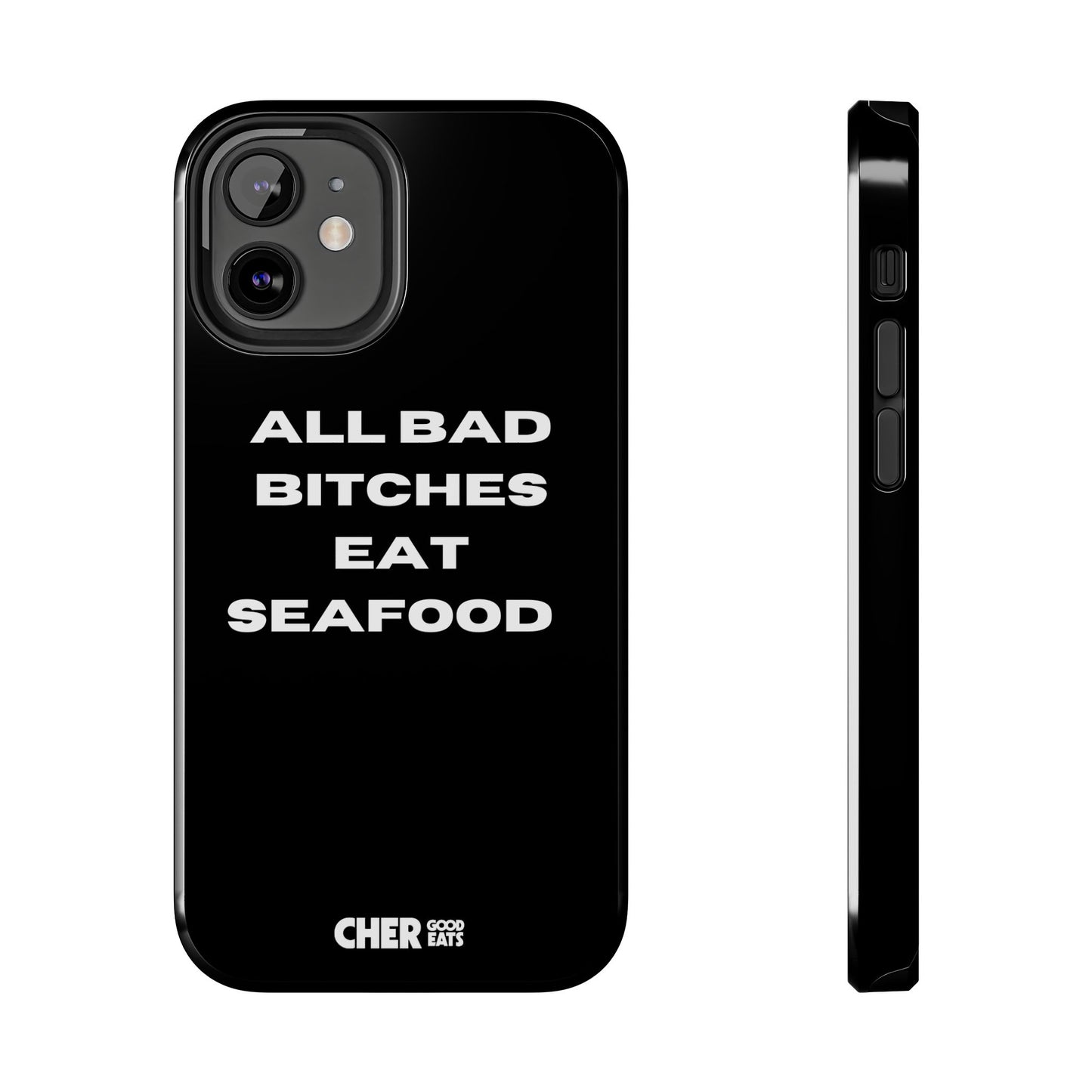 ALL BAD BITCHES EAT SEAFOOD