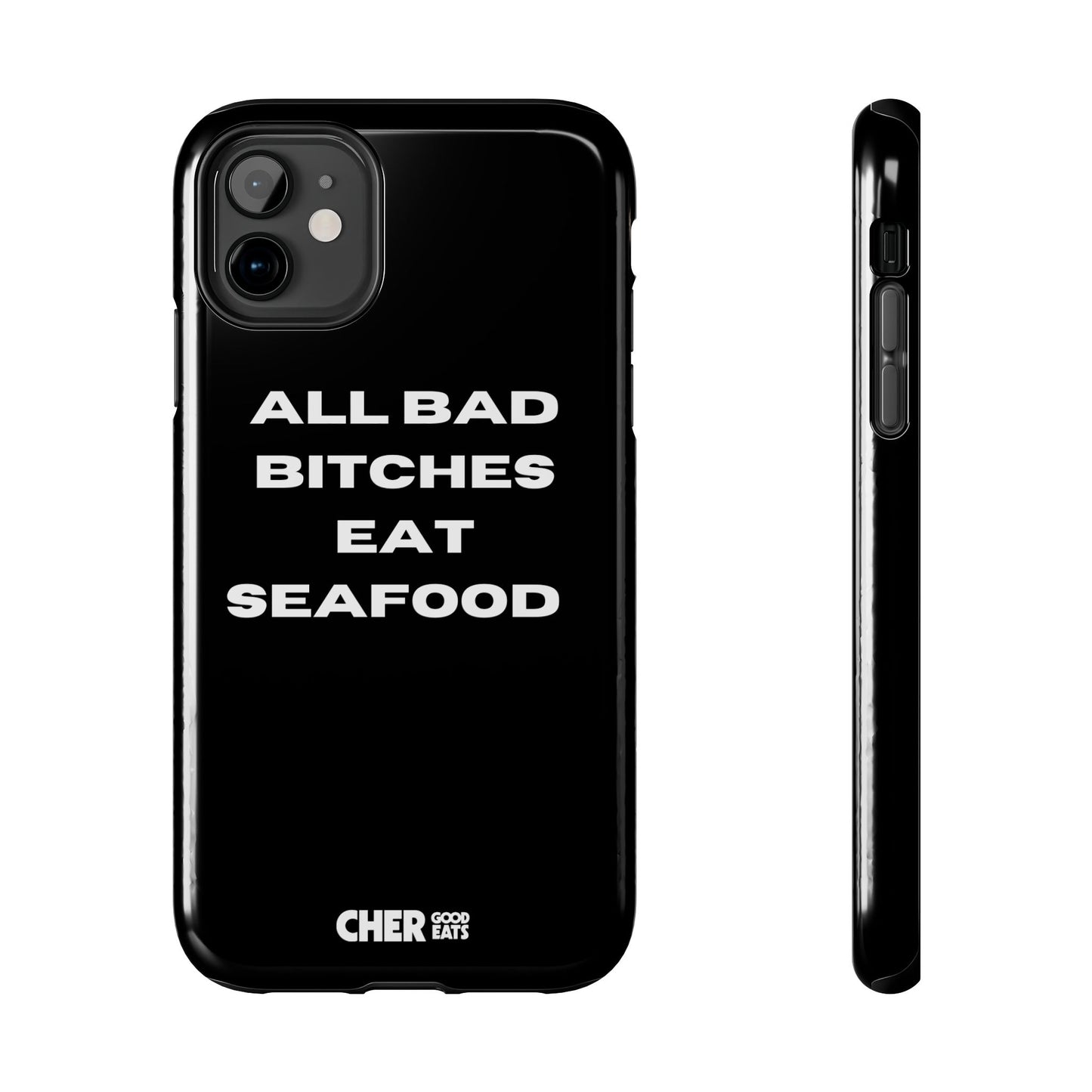 ALL BAD BITCHES EAT SEAFOOD