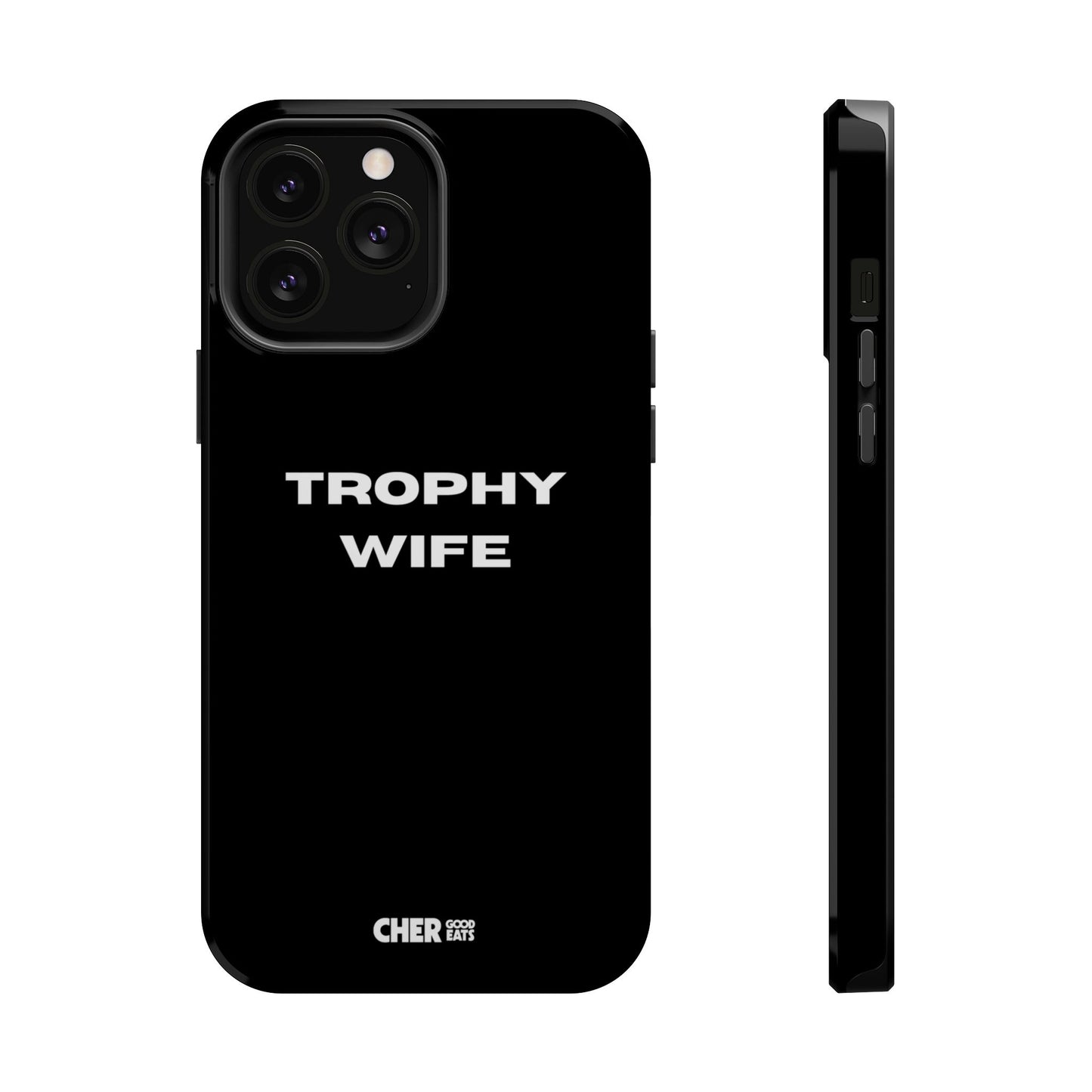 TROPHY WIFE