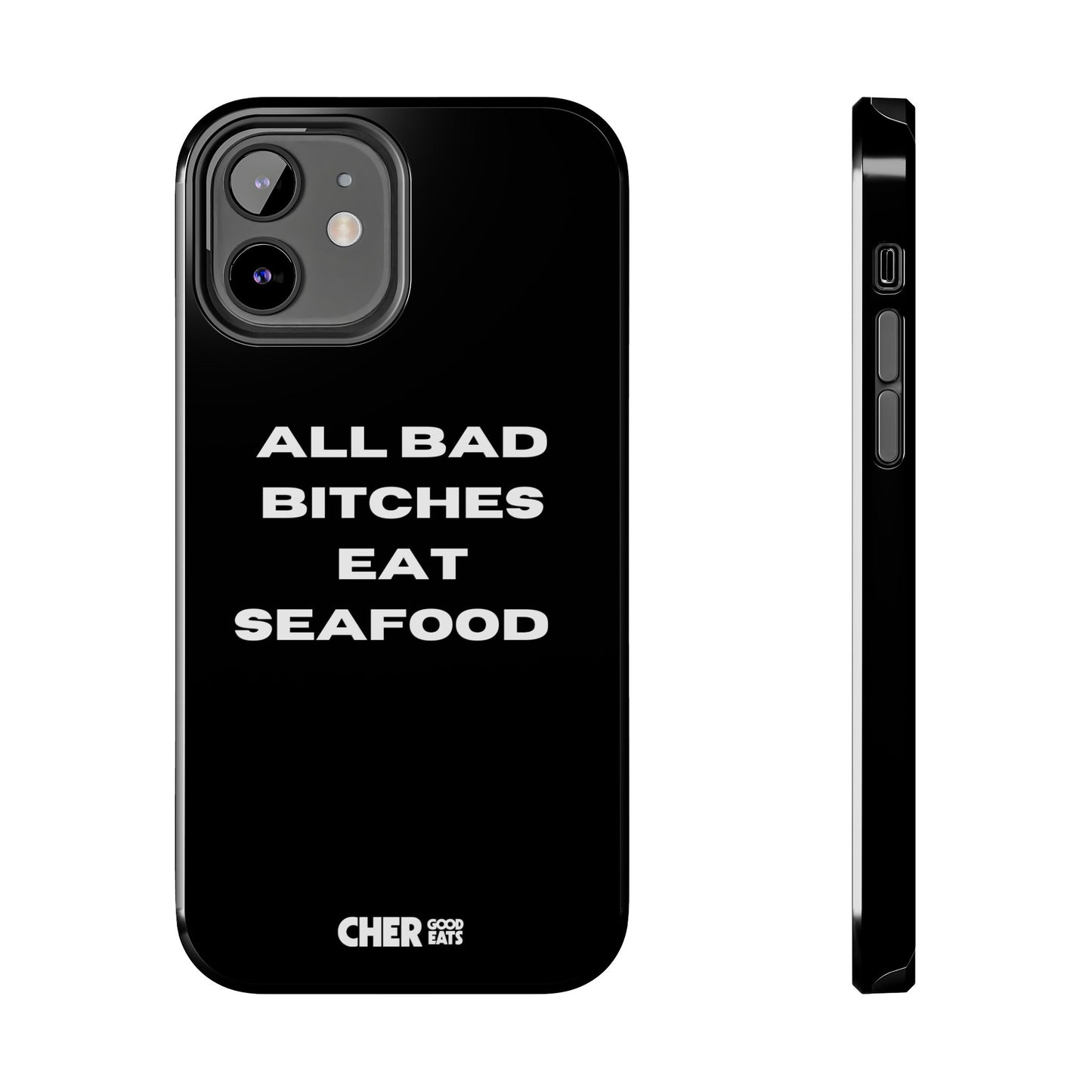 ALL BAD BITCHES EAT SEAFOOD