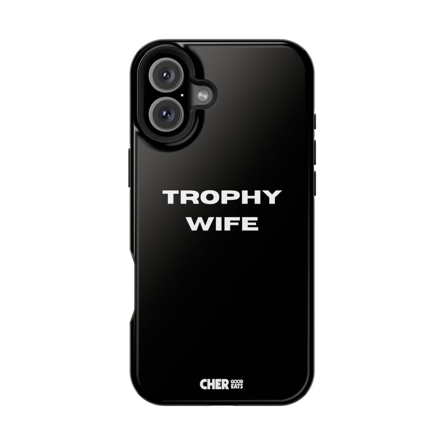 TROPHY WIFE