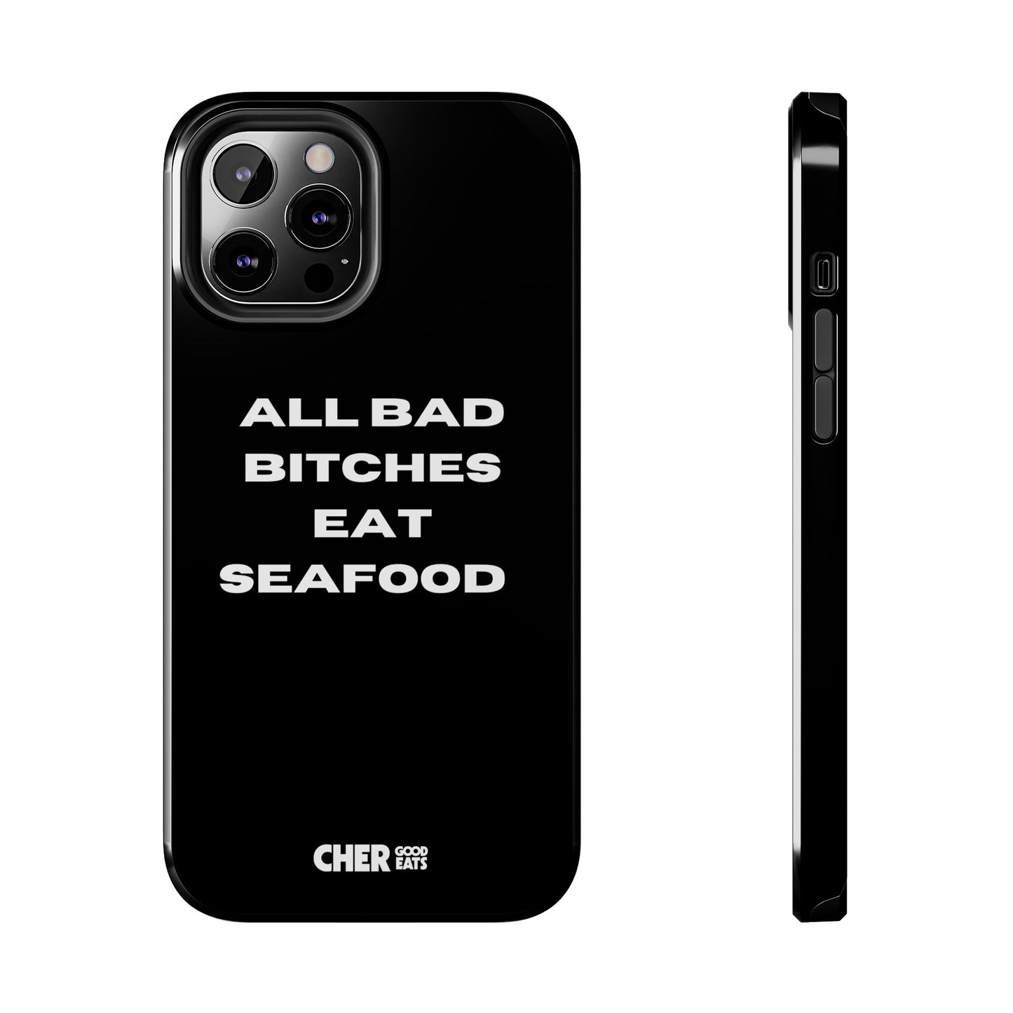 ALL BAD BITCHES EAT SEAFOOD