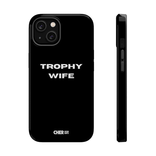 TROPHY WIFE