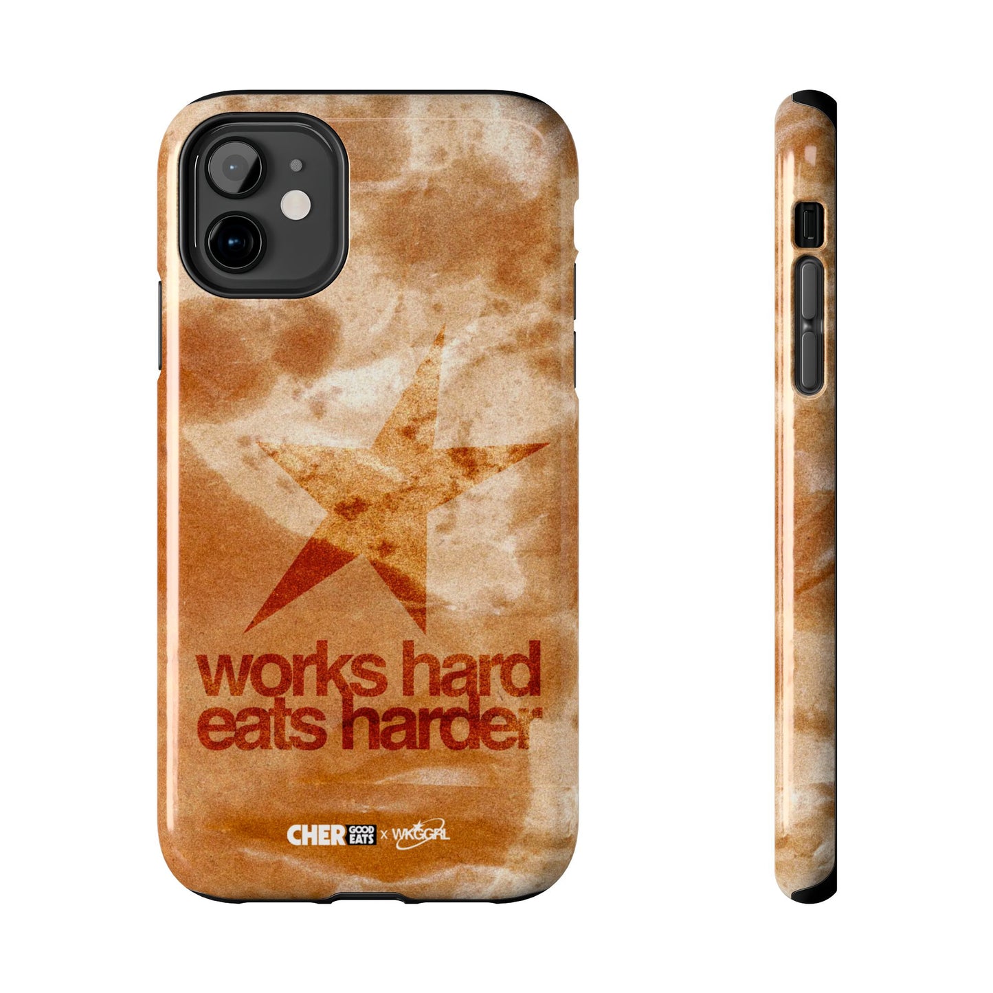 WORKS HARD EATS HARDER