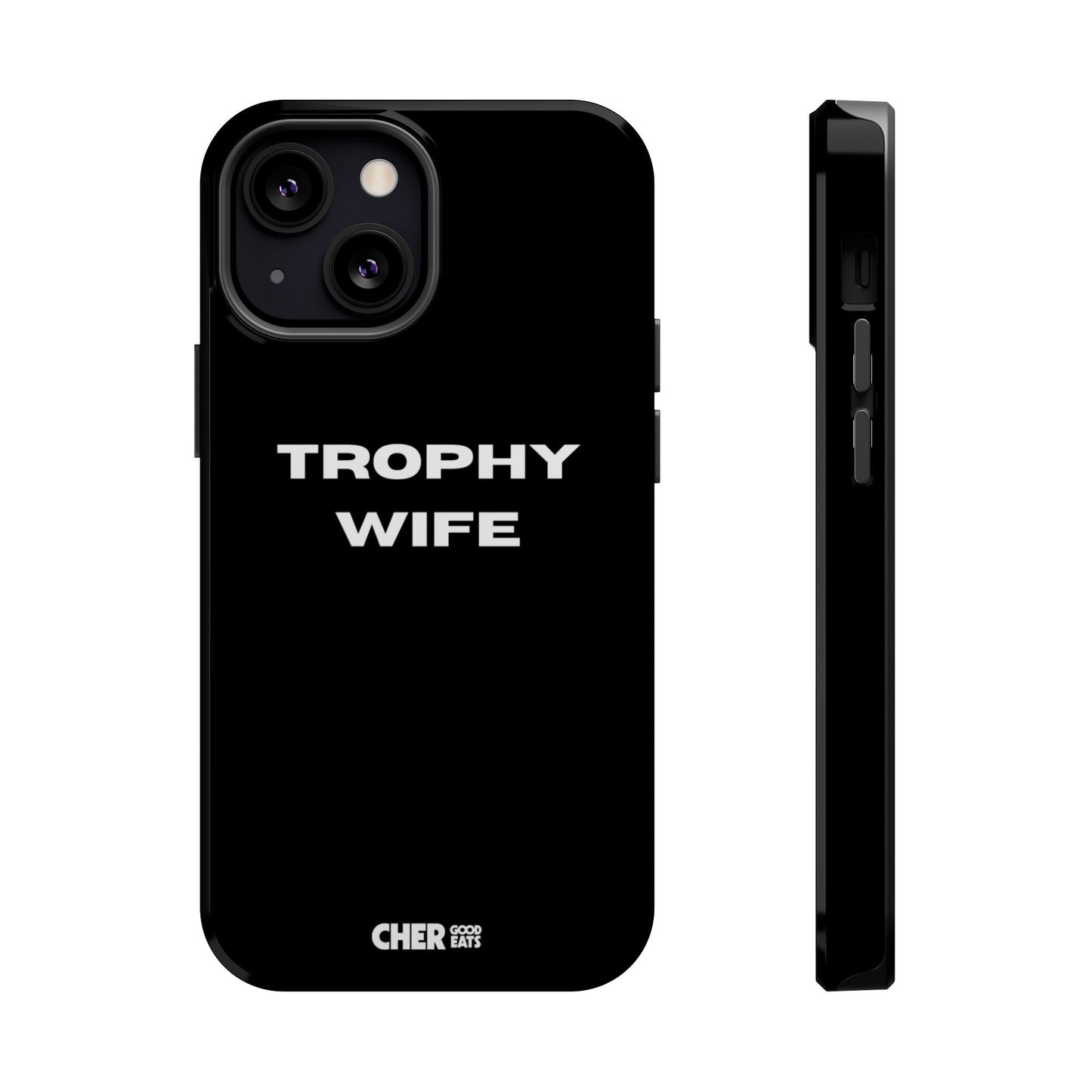 TROPHY WIFE