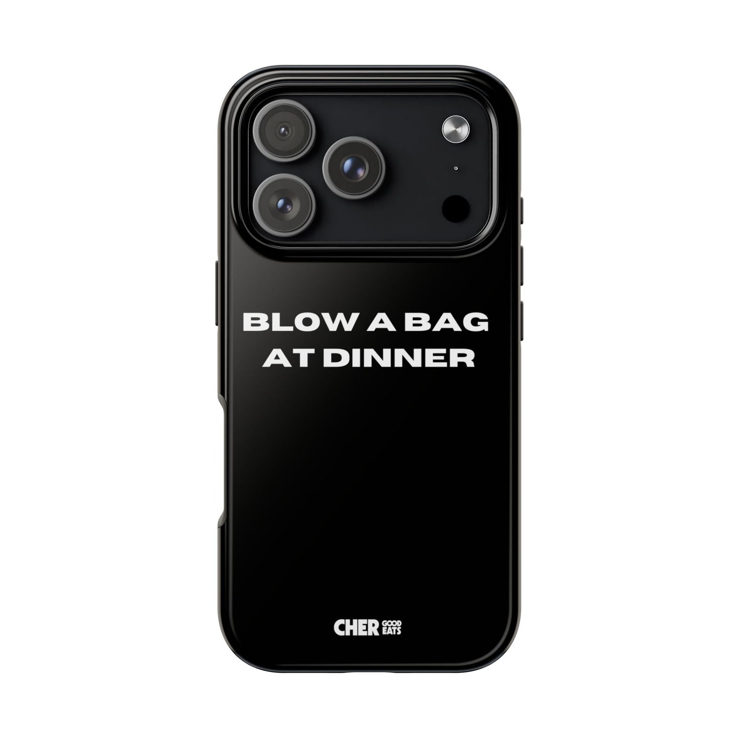 BLOW A BAG AT DINNER