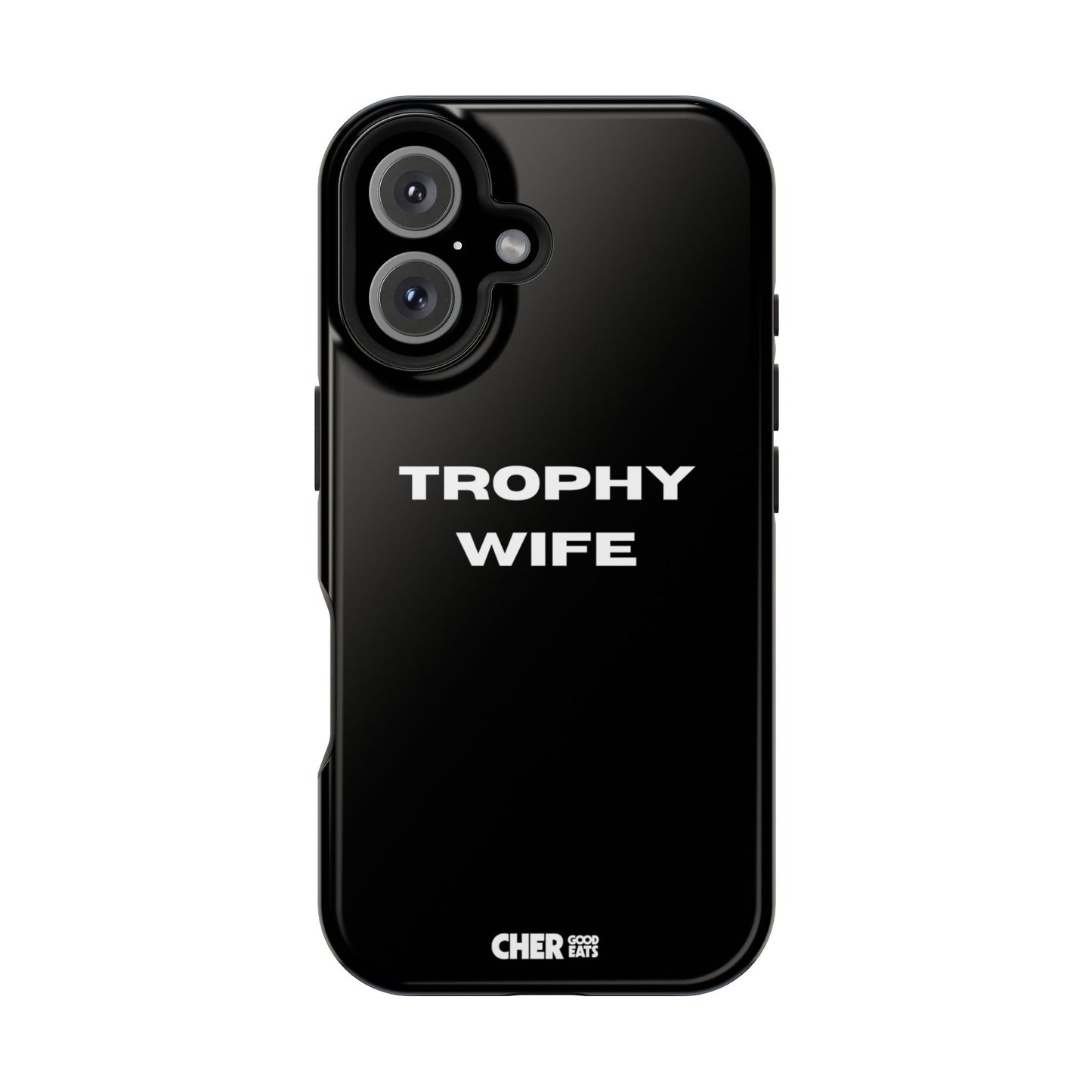 TROPHY WIFE