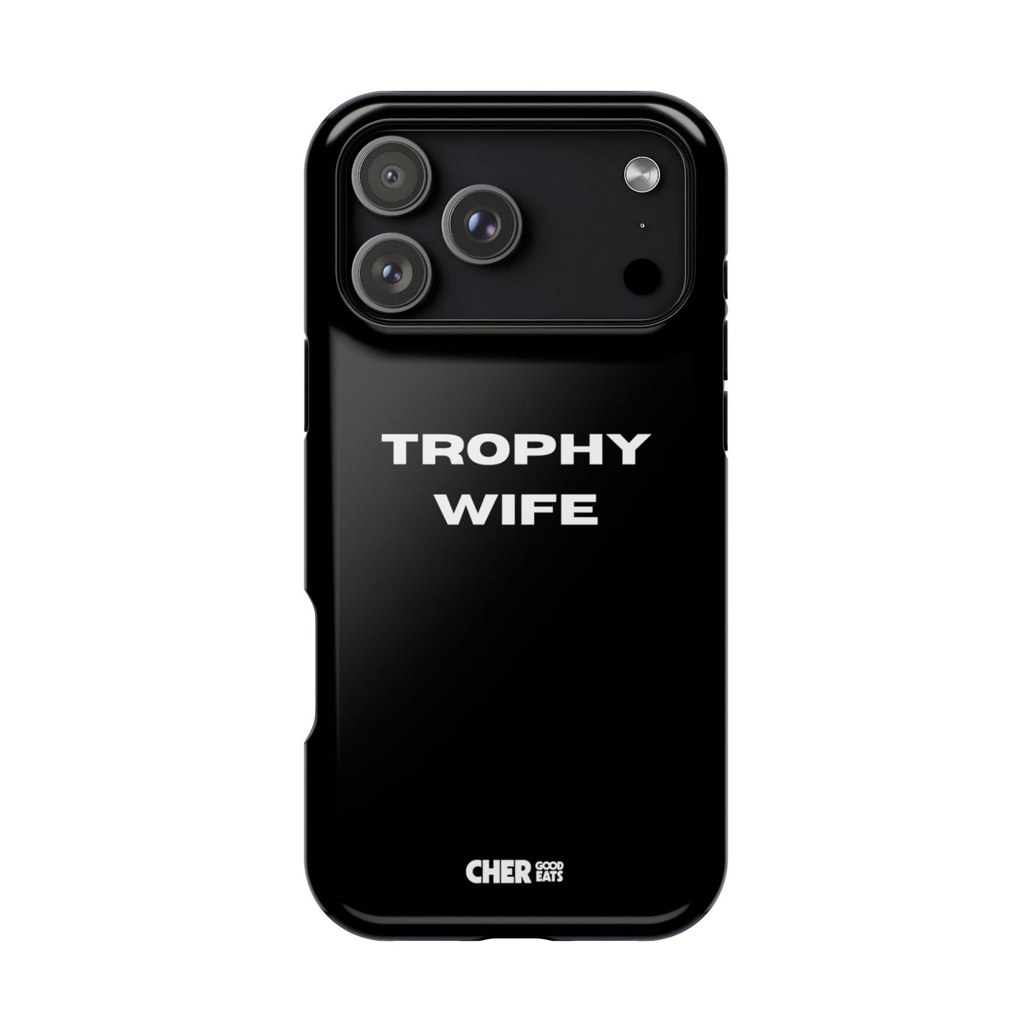 TROPHY WIFE