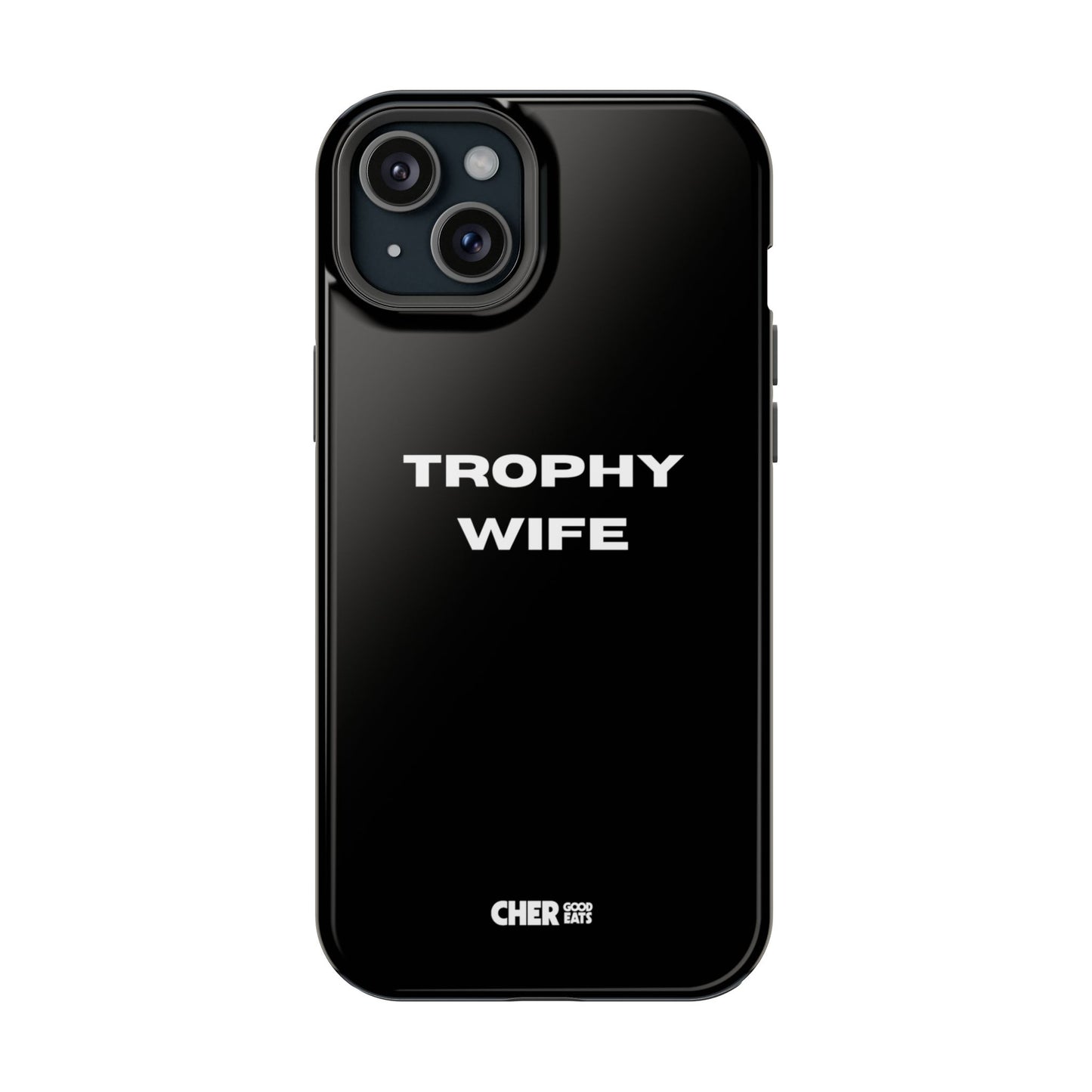TROPHY WIFE